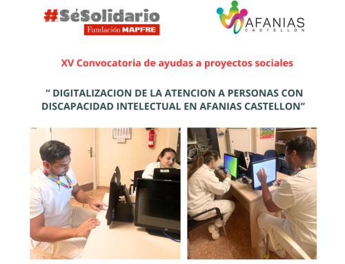 Proyecto de Digitalización en Afanias Castellón, completado con éxito gracias a Fundación Mapfre